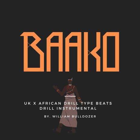 Baako (UK x African Drill Type Beats) | Boomplay Music