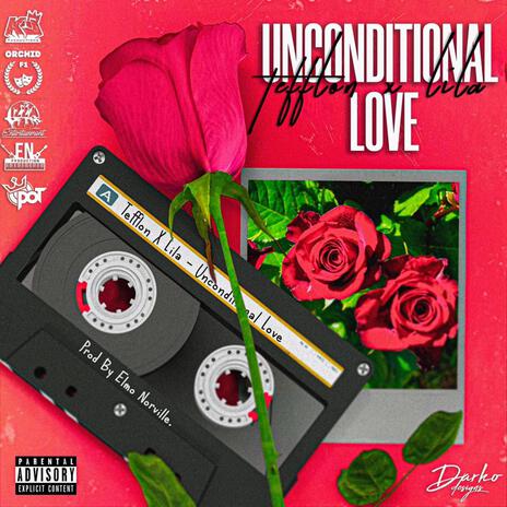 Unconditional Love | Boomplay Music