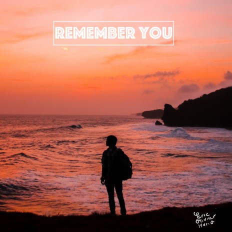 Remember You | Boomplay Music