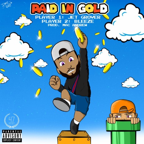 Paid in Gold ft. Bleeze | Boomplay Music