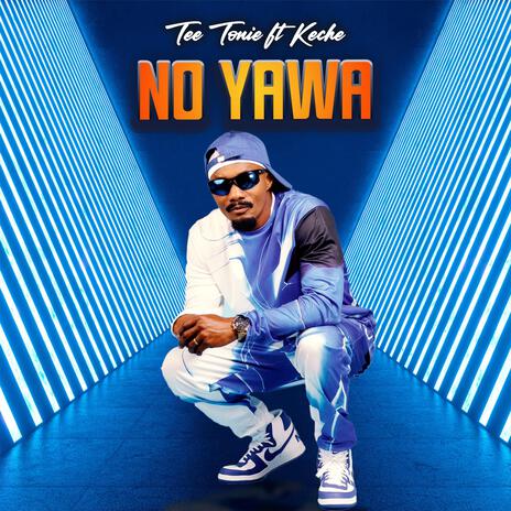 No Yawa ft. Keche | Boomplay Music