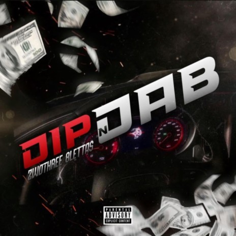 Dip N Dab ft. 2woThree | Boomplay Music