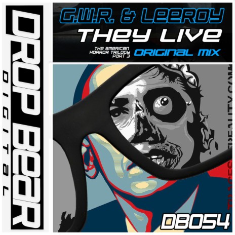 They Live (Original Mix) ft. Leeroy