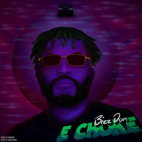 E Choke | Boomplay Music