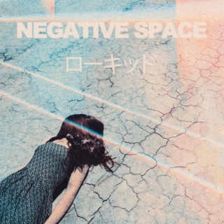 Negative Space