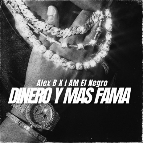 Dinero & Mas Fama ft. I Am El Negro | Boomplay Music