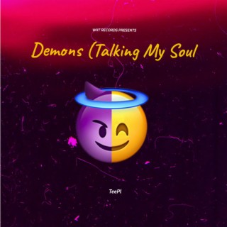 Demons (Taking My Soul)