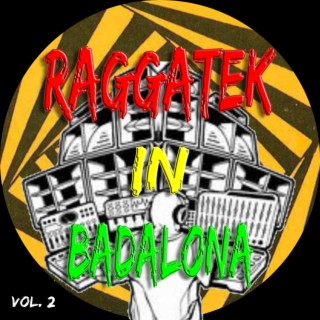 RAGGATEK IN BADALONA, Vol. 2