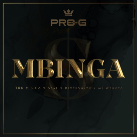 MBINGA (feat. TRK, SicoZW, Scar, BlvckSmyth & MJ Wemoto) | Boomplay Music