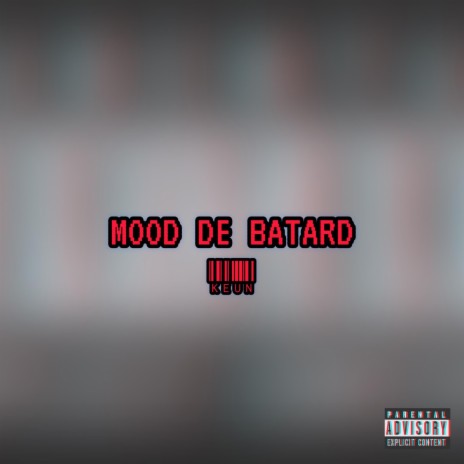 mood de batard | Boomplay Music