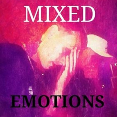 Mixed Emotions ft. Lil Midnight | Boomplay Music