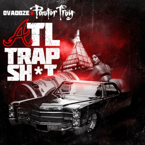ATL Trap Shit ft. Pastor Troy