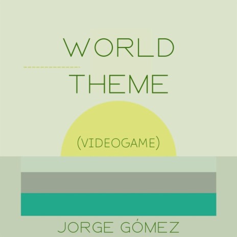 World Theme (Videogame) | Boomplay Music
