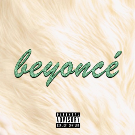 Beyoncé 🅴 | Boomplay Music
