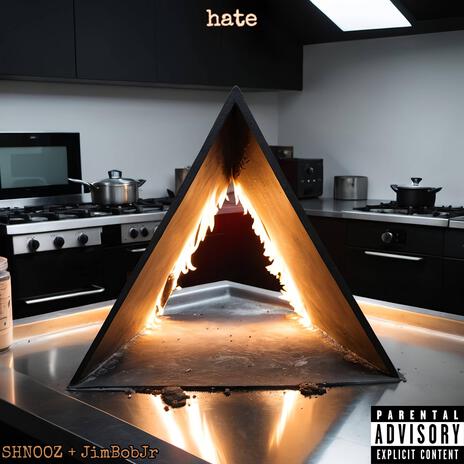 hate ft. SHNOOZ | Boomplay Music