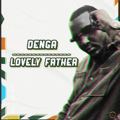 Lovely Father | Boomplay Music