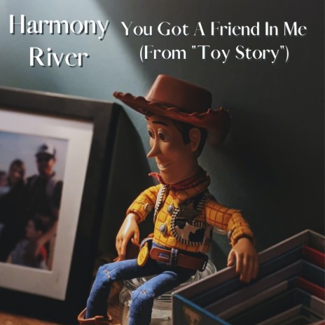 You Got A Friend In Me (From Toy Story) | Boomplay Music