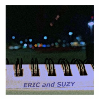 Eric and Suzy