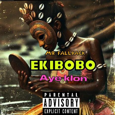 Ekibobo | Boomplay Music