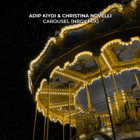 Carousel (NRGY Mix) ft. Christina Novelli