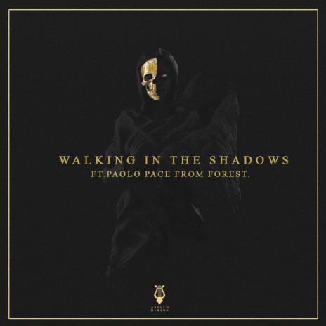 Walking in the Shadows ft. Paolo Pace | Boomplay Music