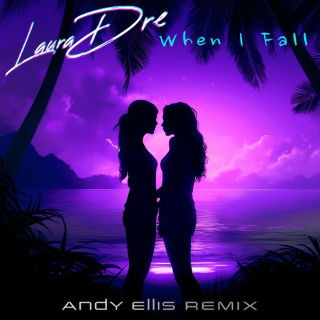 When I Fall (Andy Ellis Remix) ft. Andy Ellis | Boomplay Music