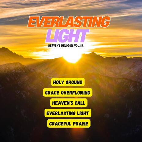 Everlasting Light | Boomplay Music