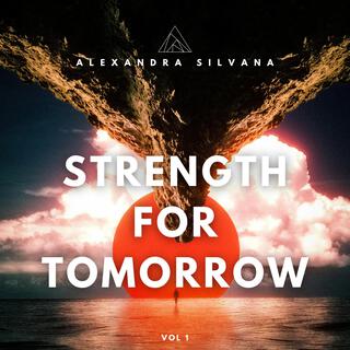 Strength for tomorrow