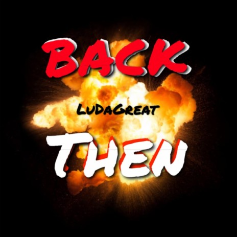 Back Then | Boomplay Music