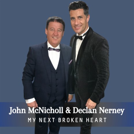 My Next Broken Heart ft. Declan Nerney | Boomplay Music