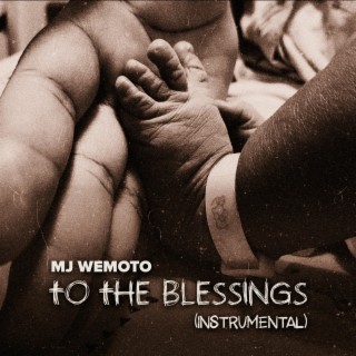 To The Blessings (Instrumental)