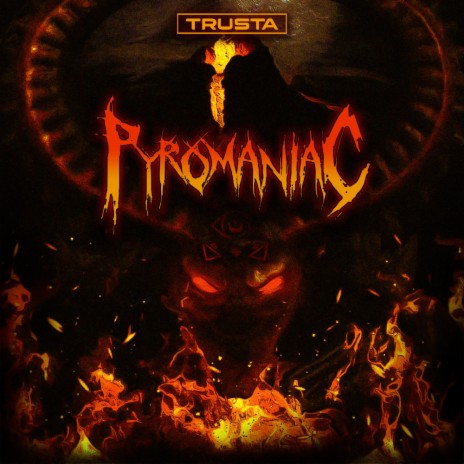 Pyromaniac | Boomplay Music