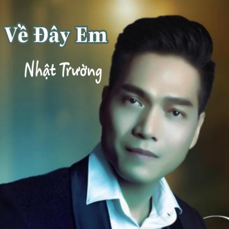 Về Đây Em | Boomplay Music