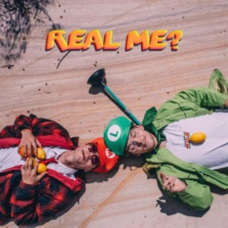 Real Me? | Boomplay Music