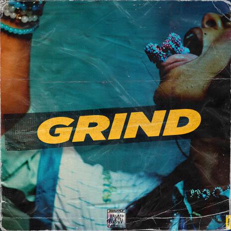 Grind | Boomplay Music