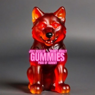 GUMMIES