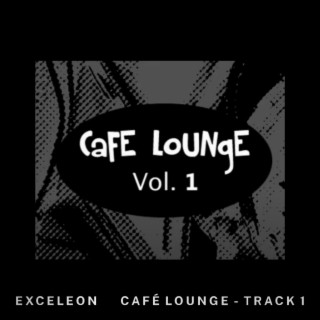 Cafe Lounge -, Vol. 1
