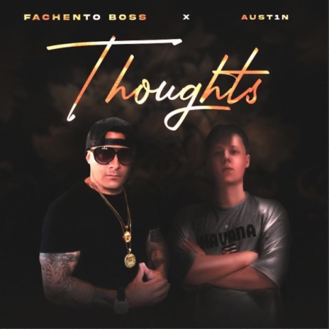 Thoughts ft. AUST1N | Boomplay Music
