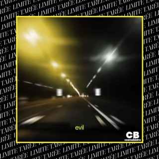 evil lyrics | Boomplay Music