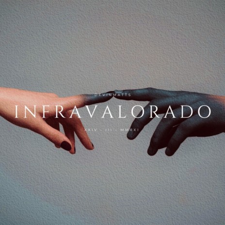 Infravalorado | Boomplay Music