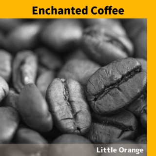 Enchanted Coffee