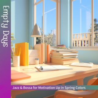 Jazz & Bossa for Motivation Up in Spring Colors