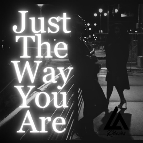 Just The Way You Are | Boomplay Music