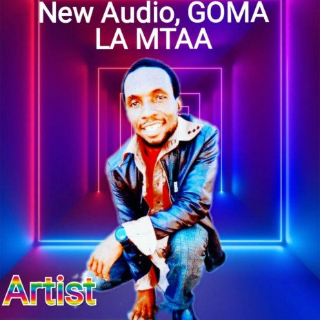 GOMA LA MTAA | Boomplay Music