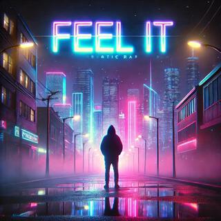 Feel It