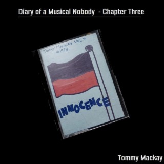 Innocence - Diary Of A Musical Nobody Chapter 3