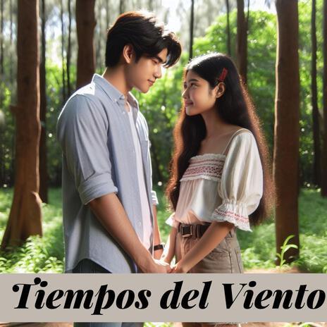 Tiempos del viento | Boomplay Music