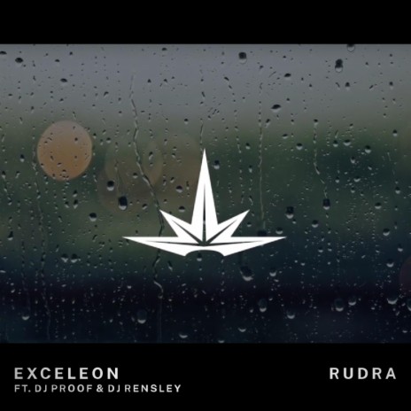 Rudra ft. Dj Proof & Dj Rensley | Boomplay Music
