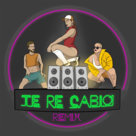 Te Re Cabió (feat. Ale Mambrin) (Remix)