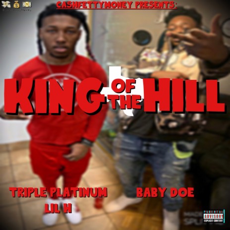 King Of The Hill ft. Baby Doe | Boomplay Music